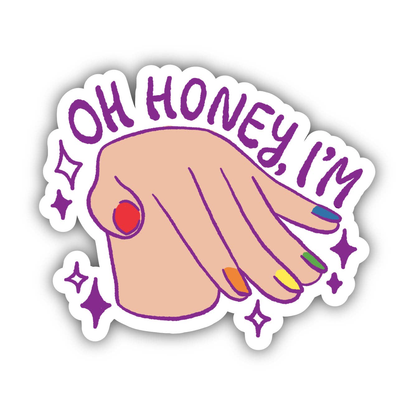 Oh Honey, I'm... Hand Flick Pride Sticker