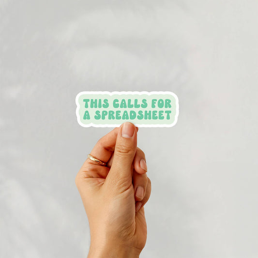 Calls for a Spreadsheet, Funny Work Stickers