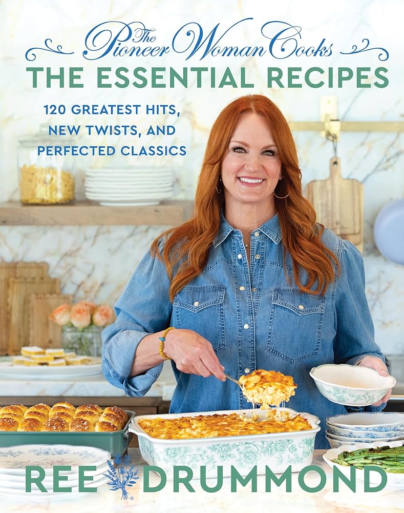 The Pioneer Woman Cooks―The Essential Recipes: 120 Greatest Hits, New Twists, and Perfected Classics (The Pioneer Woman Cooks, 9) cover image
