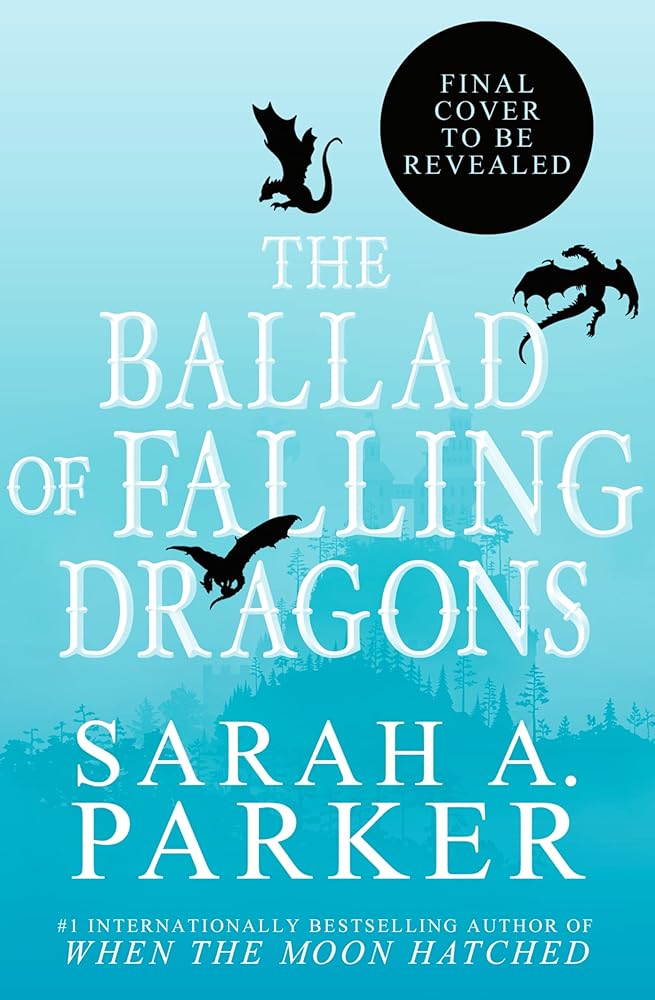 The Ballad of Falling Dragons: A Novel (The Moonfall Series, 2) cover image