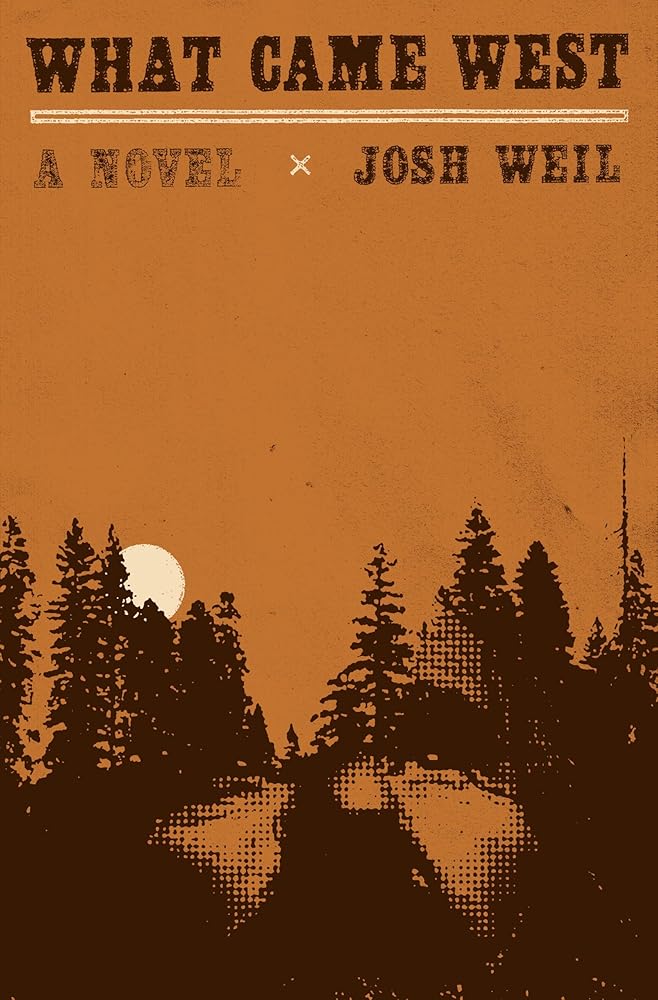 What Came West: A Novel cover image