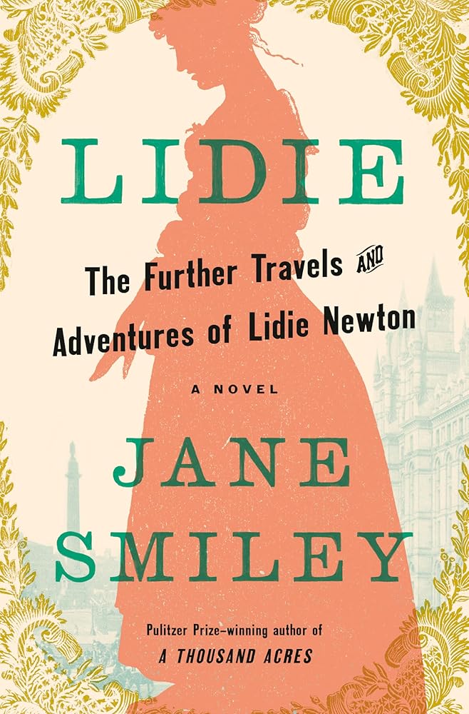 Lidie: The Further Travels and Adventures of Lidie Newton: A Novel cover image