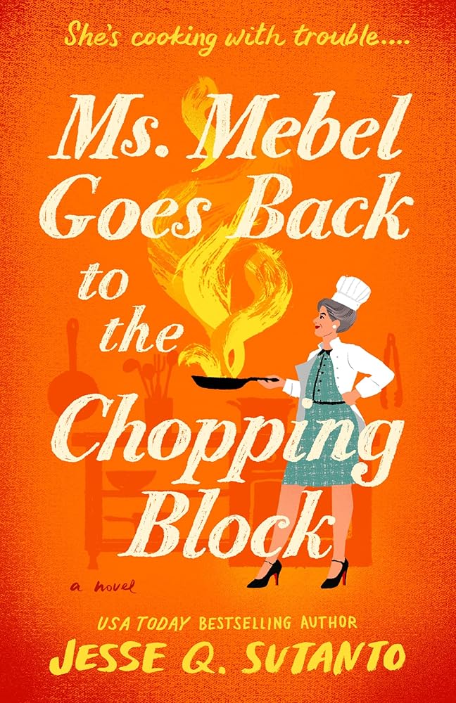 Ms. Mebel Goes Back to the Chopping Block cover image