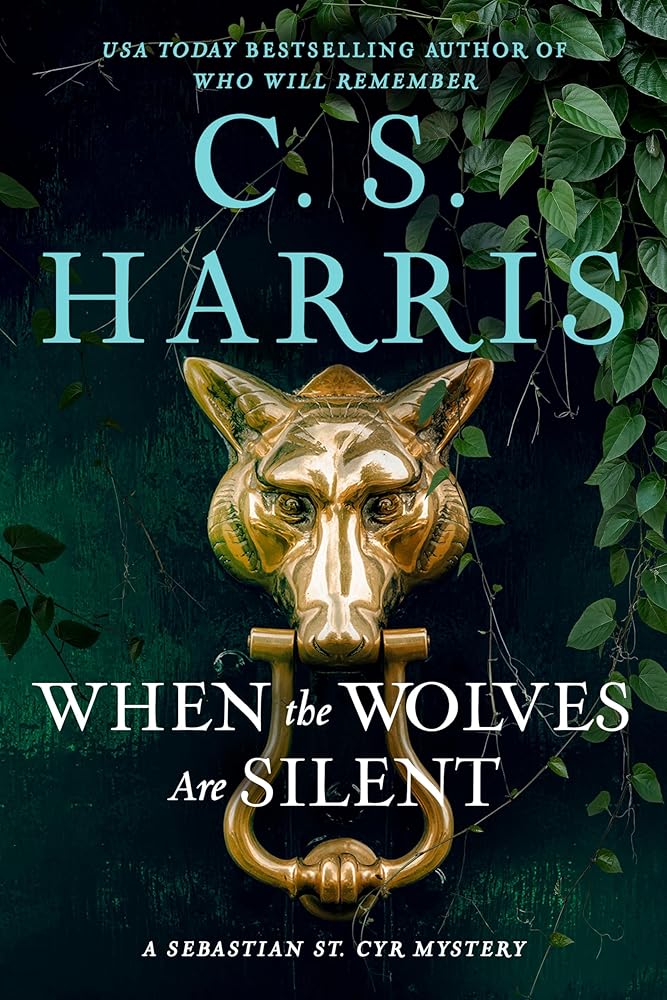 When the Wolves Are Silent (Sebastian St. Cyr Mystery) cover image