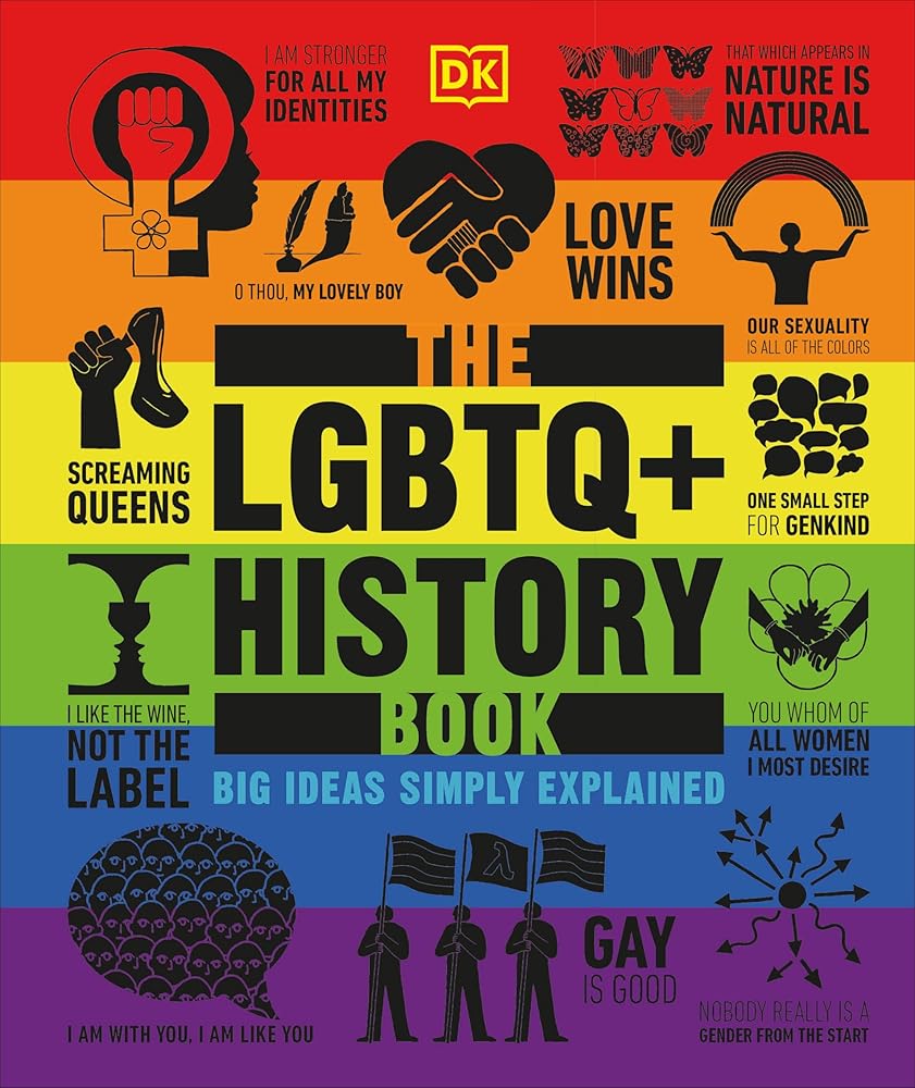 The LGBTQ + History Book (DK Big Ideas) cover image