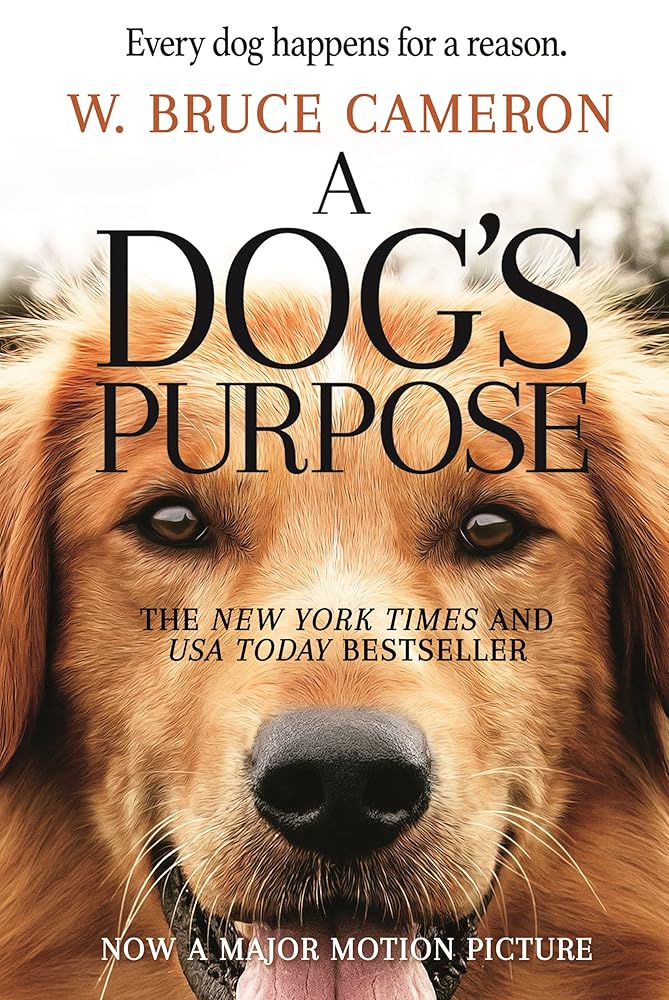 A Dog's Purpose: A Novel for Humans (A Dog's Purpose, 1) cover image