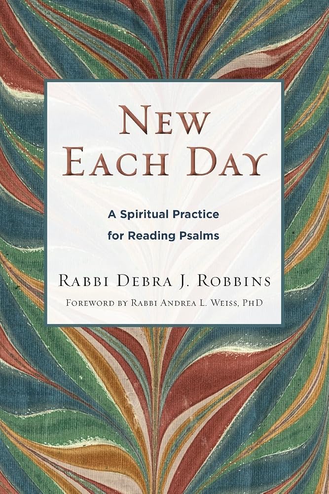 New Each Day: A Spiritual Practice for Reading Psalms cover image