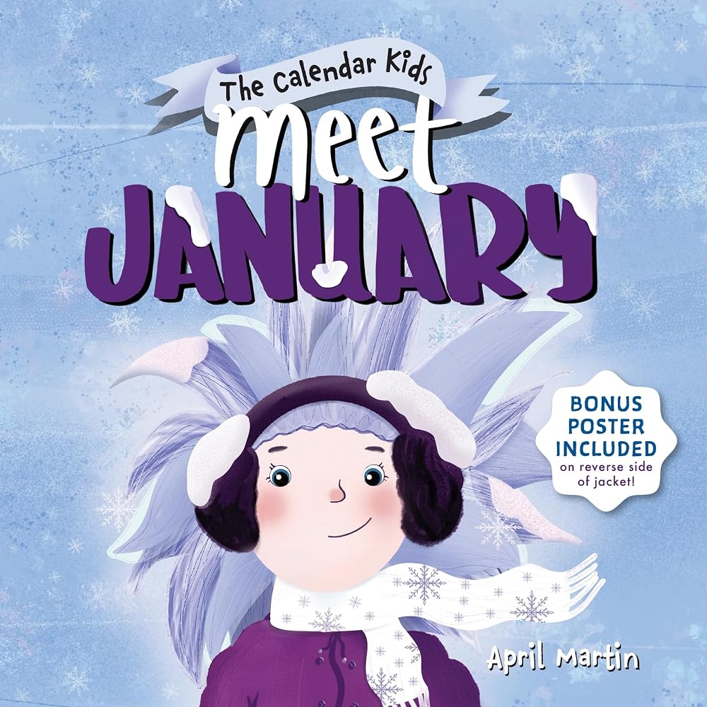 Meet January: A Winter Picture Book for New Year's Eve and Holiday Break (The Calendar Kids) cover image