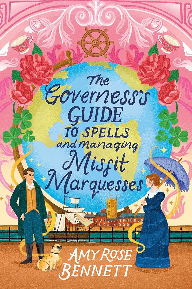 The Governess's Guide to Spells and Managing Misfit Marquesses (The Parasol Academy) cover image