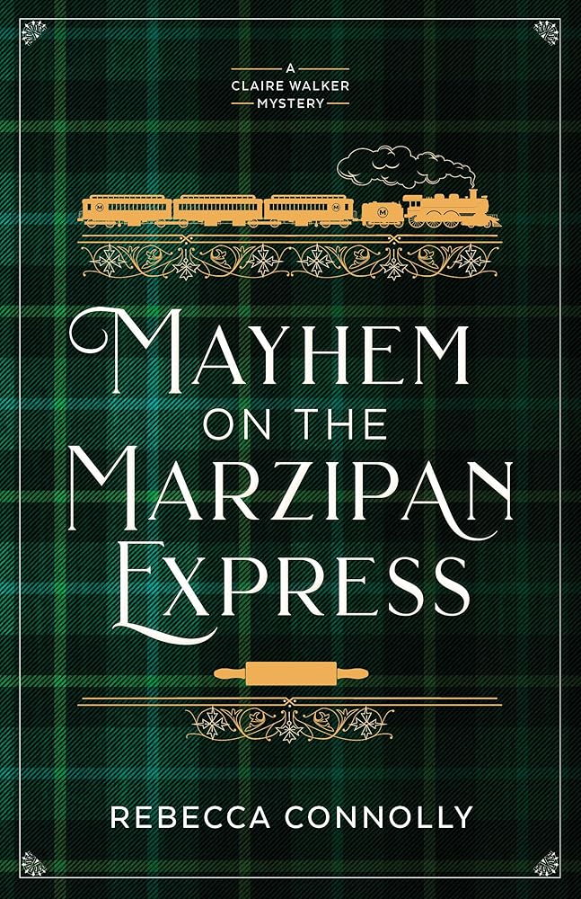 Mayhem on the Marzipan Express (A Claire Walker Mystery) cover image