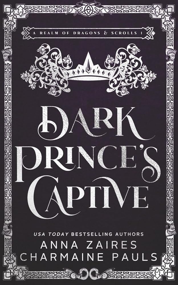 Dark Prince’s Captive (A Realm of Dragons & Scrolls) cover image