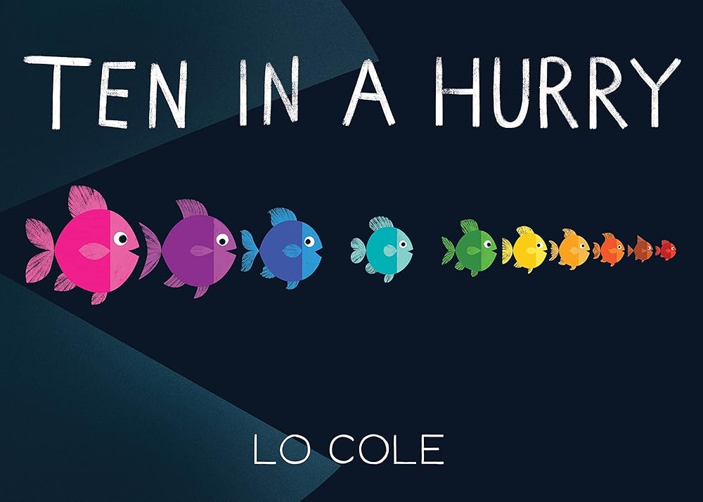 Ten in a Hurry: An Interactive Colors and Counting Book for Toddlers cover image