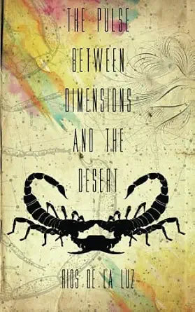 The Pulse between Dimensions and the Desert cover image