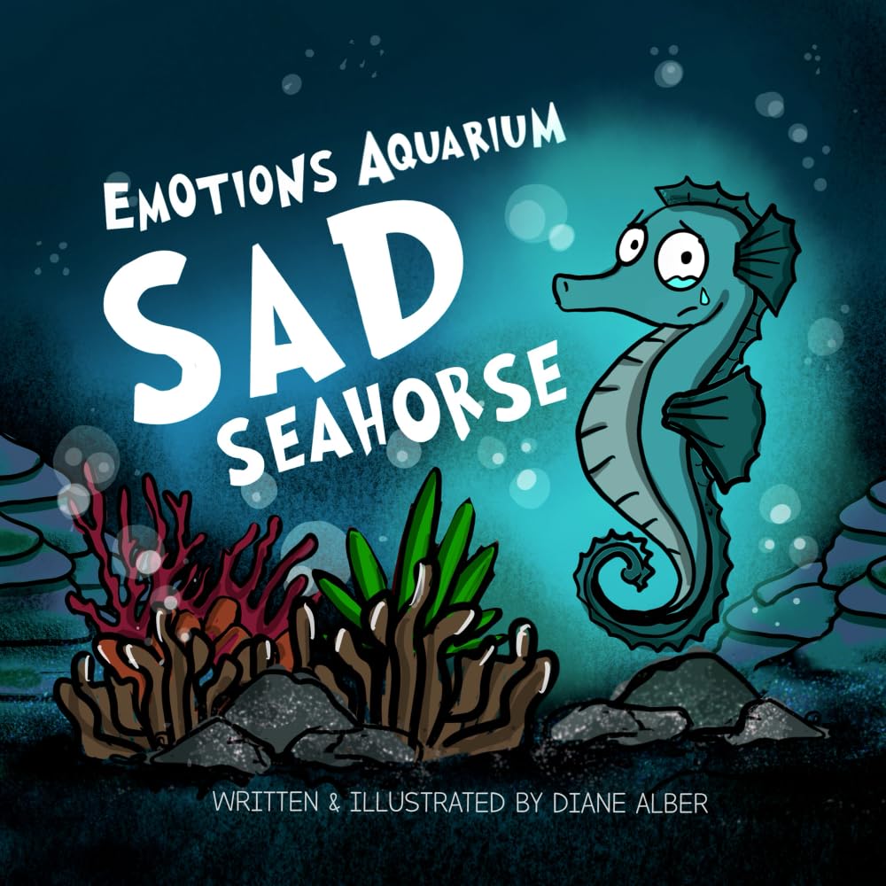 Sad Seahorse (Emotions Aquarium) cover image