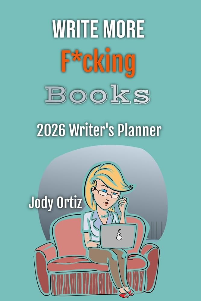 Write More F*cking Books!: The 2026 Writer's Planner cover image