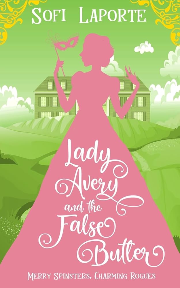 Lady Avery and the False Butler (Merry Spinsters, Charming Rogues, Band 3) cover image
