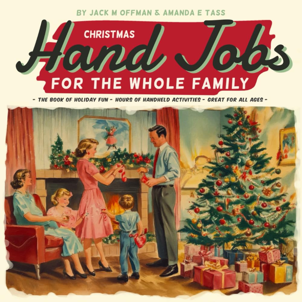 Christmas Hand Jobs for the Whole Family (Cancelled Children's Books for Adults) cover image