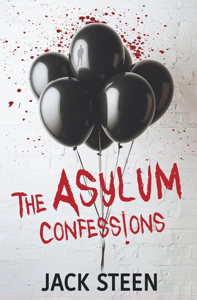 The Asylum Confessions (The Asylum Confession Files) cover image