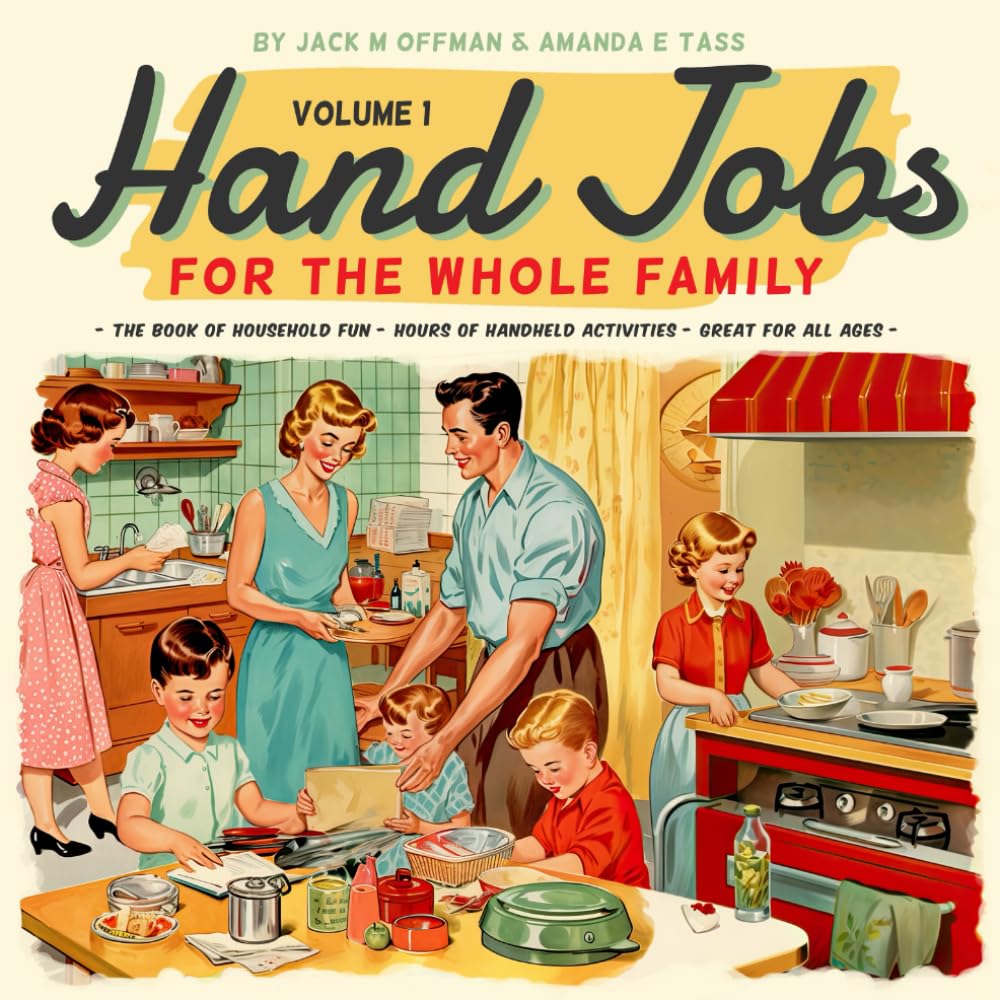 Hand Jobs for the Whole Family (Cancelled Children's Books for Adults) cover image