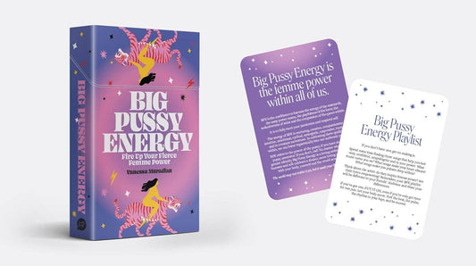 Big Pussy Energy: Fire Up Your Fierce Femme Power