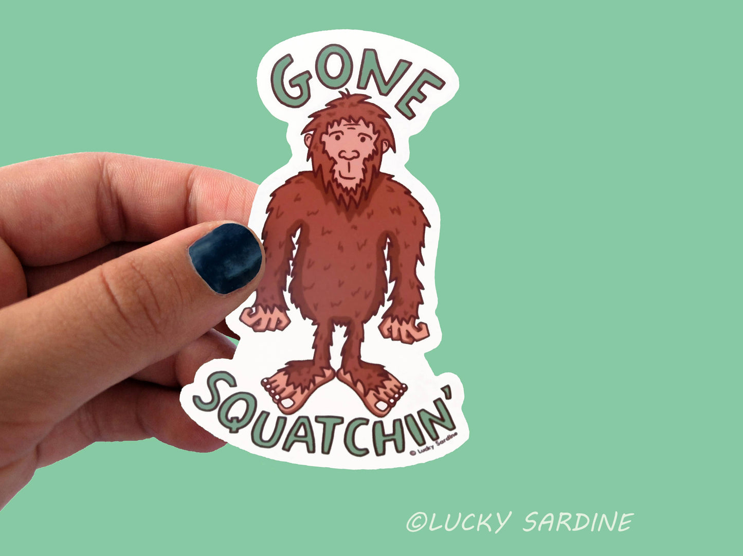 Bigfoot Gone Squatchin', Funny Sasquatch Vinyl Sticker