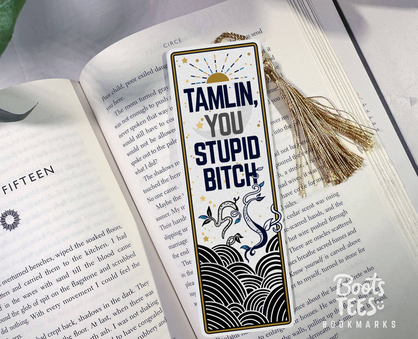 ACOTAR Bookmarks, 6" Court of Thorns and Roses Quote Reading: Tamlin You Stupid B Bookmark
