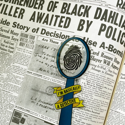 I'm Basically A Detective Bookmark