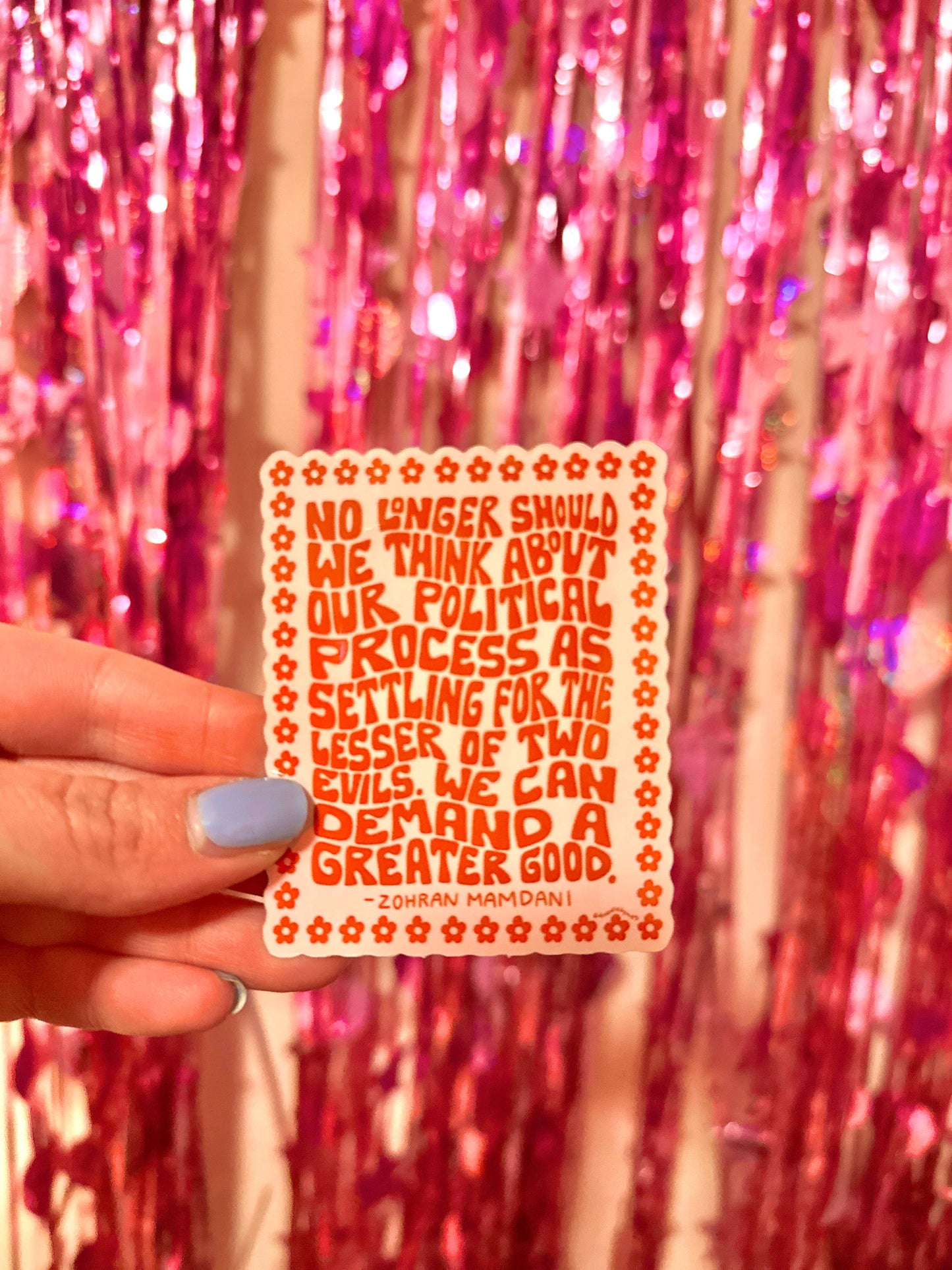 Demand A Greater Good Sticker