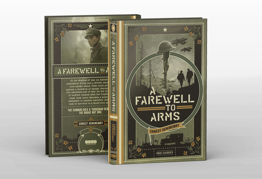 A Farewell to Arms (Deluxe Hardcover Edition)