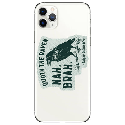 Nah Brah Raven Bird Literature High Quality Vinyl Sticker