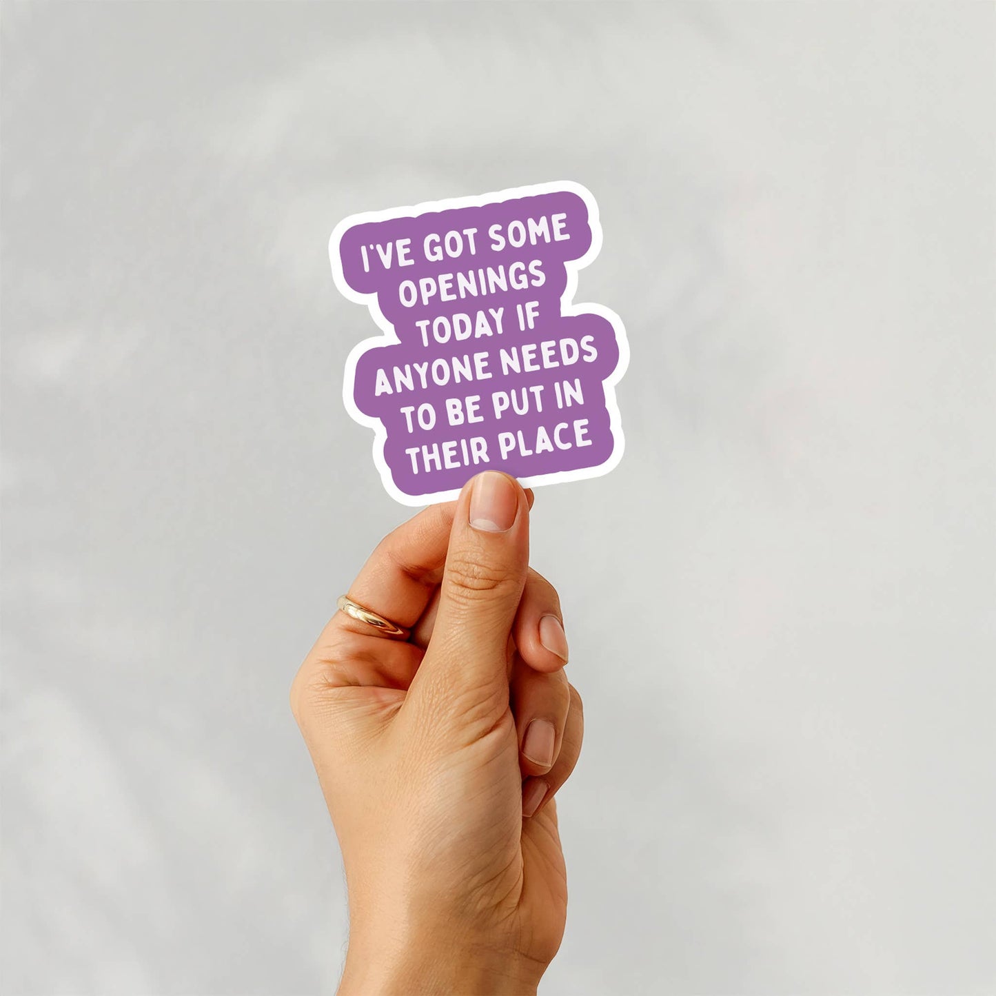 Funny Stickers, Sarcasm - Needs To Be Put In Their Place
