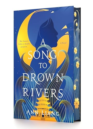 A Song to Drown Rivers: A Novel