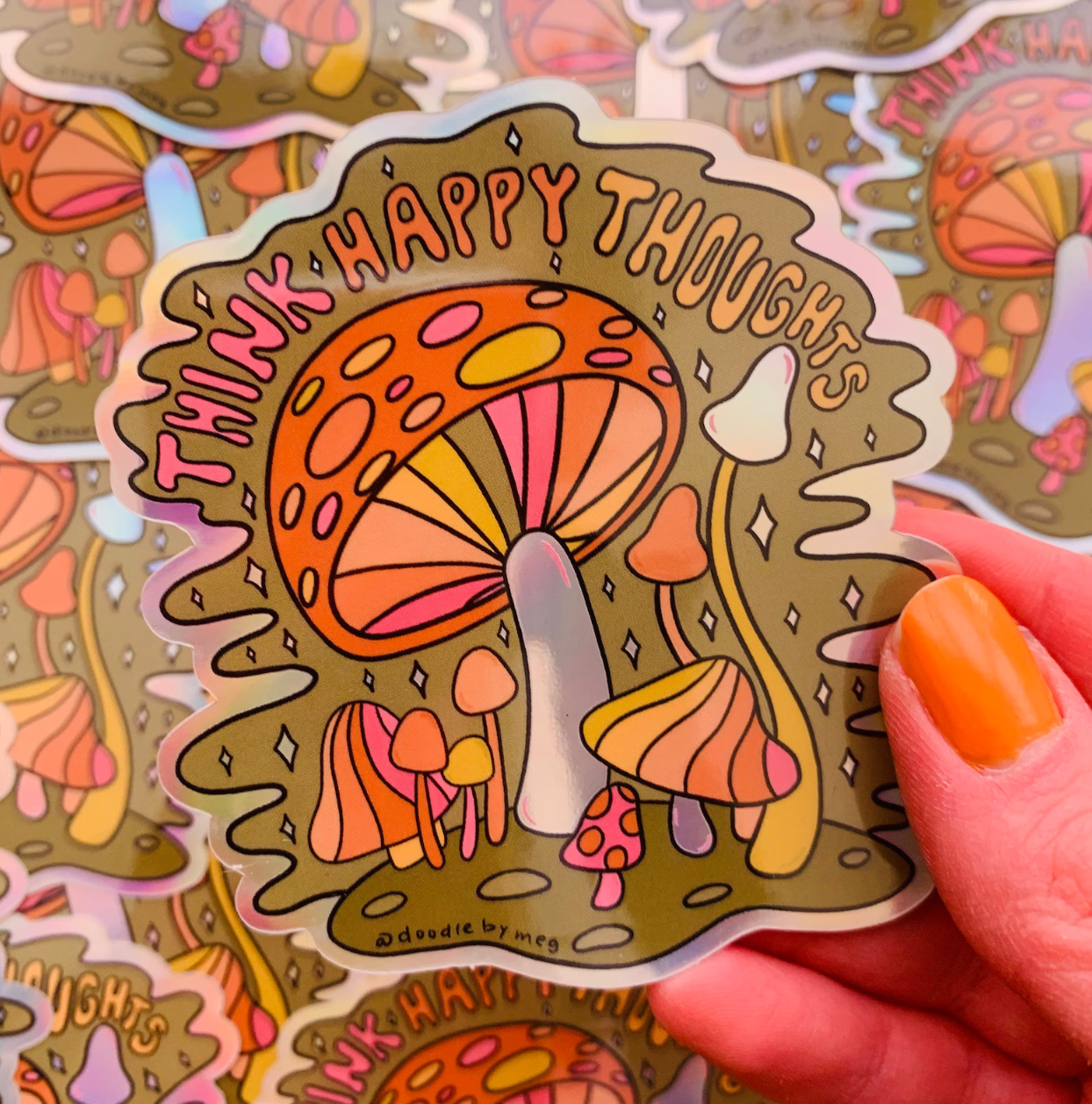 Think Happy Thoughts Holographic Sticker