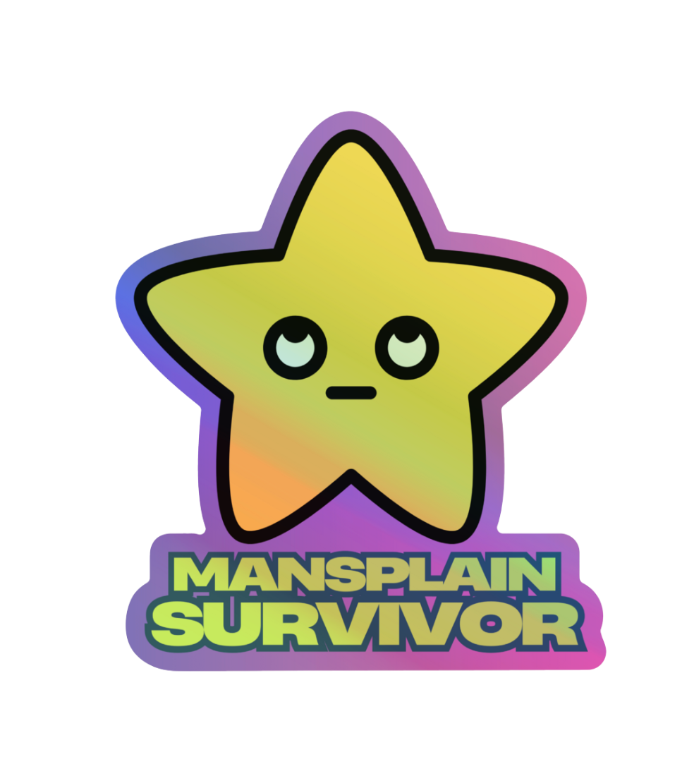 Mansplain Survivor Holographic Sticker