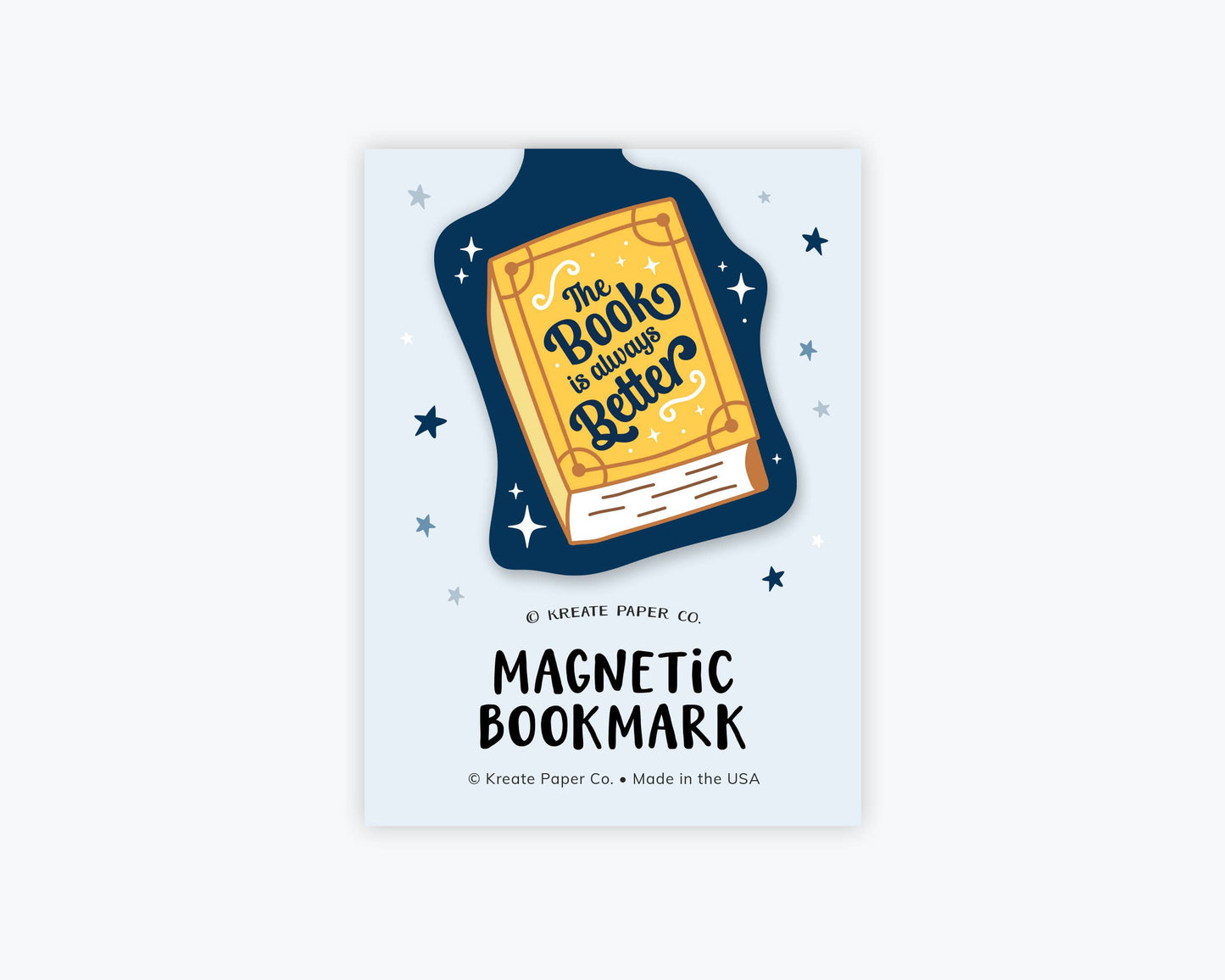 Magnetic Bookmark, Book is always Better, Bookish, Book Gift: Clear Cello Sleeve