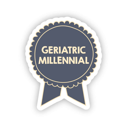 Sticker: Geriatric Millennial Ribbon Award Nostalgic 90s