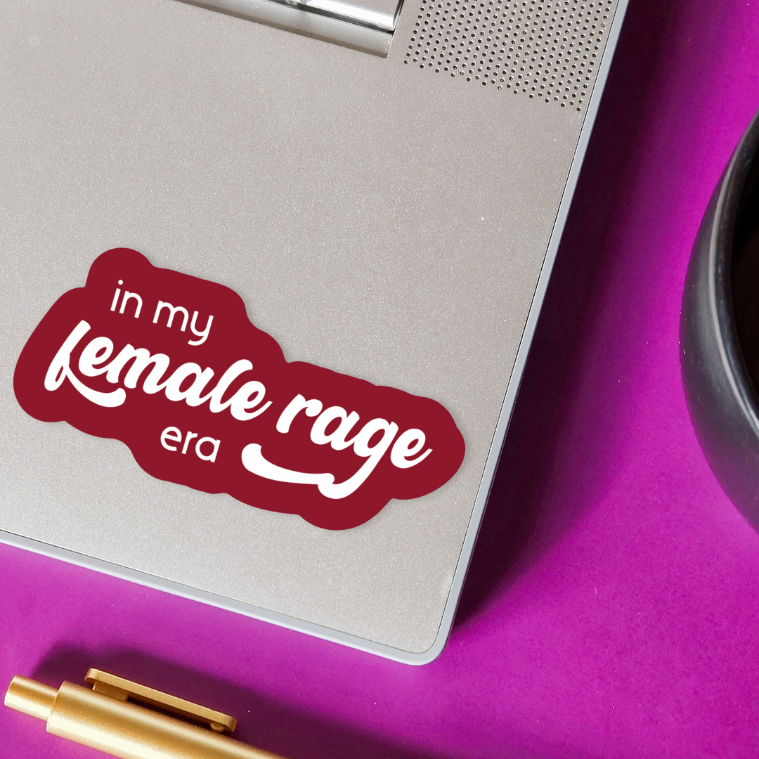Sticker: In My Female Rage Era — Empowering Feminist Decal