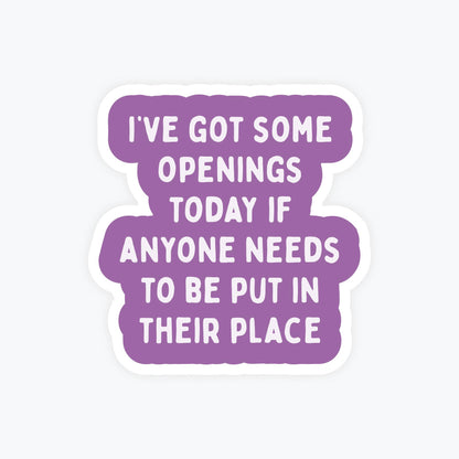 Funny Stickers, Sarcasm - Needs To Be Put In Their Place