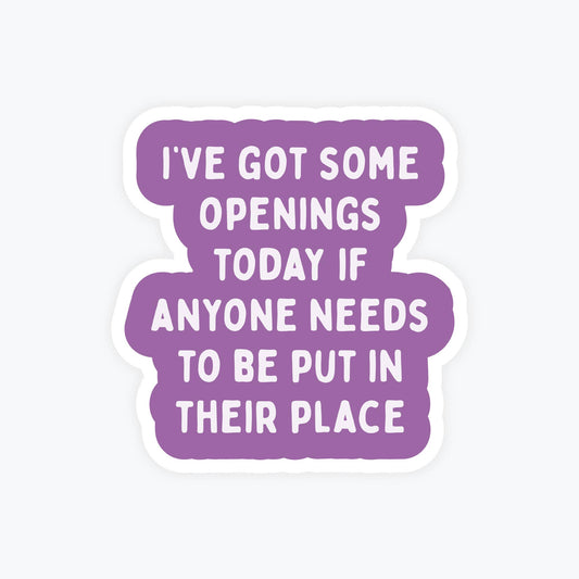 Funny Stickers, Sarcasm - Needs To Be Put In Their Place