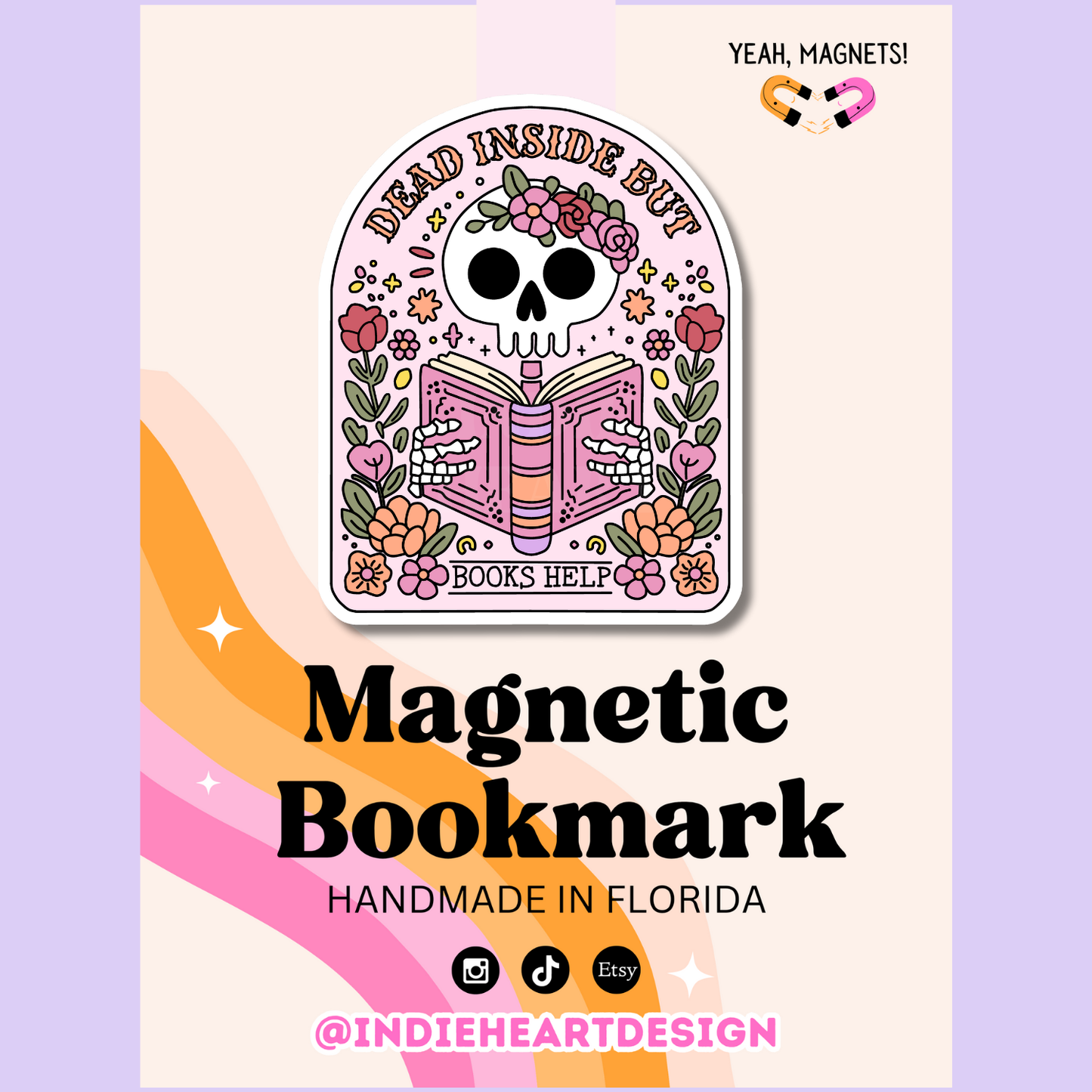 Dead Inside But Books Help | Magnetic Bookmark  : No