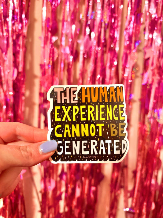 The Human Experience Sticker