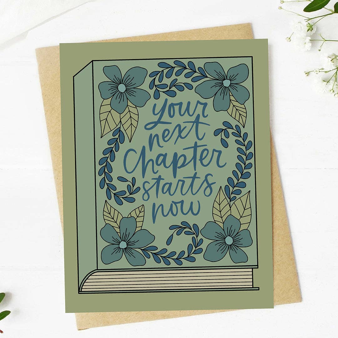 "Your next chapter starts now" Book Encouragement Card