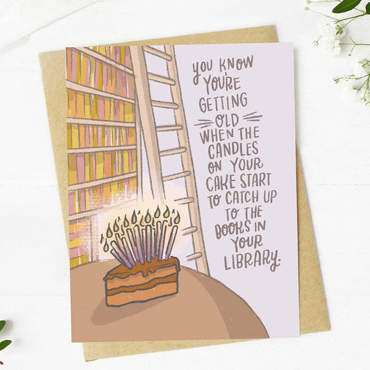 "You know you're getting old..." Bookish Birthday Card
