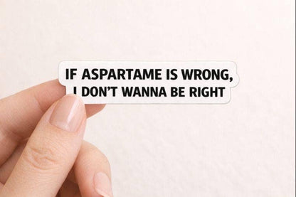 Funny Diet Soda Sticker - Aspartame Humor, Matte V: White vinyl