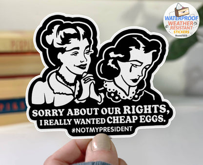 Funny Anti-Trump Sticker 3" Waterproof Political Humor Decal