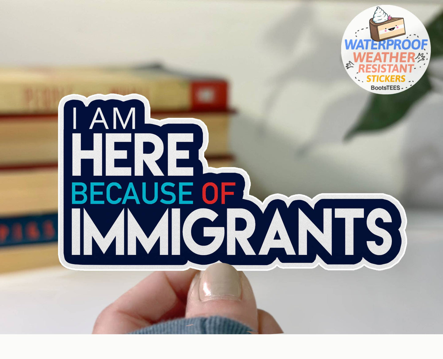 Pro Immigrant Quote Sticker, 3" Waterproof Anti Trump Decal