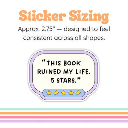 This Book Ruined My Life Sticker