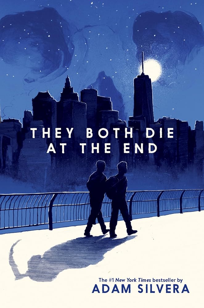 They Both Die at the End (They Both Die at the End Series, 1) cover image