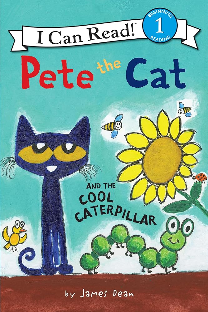 Pete the Cat and the Cool Caterpillar: An Early Reading Picture Book of Butterflies and Insects (I Can Read Level 1) cover image