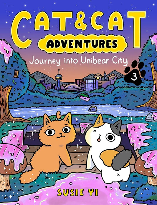 Cat & Cat Adventures: Journey into Unibear City (Cat & Cat Adventures, 3) cover image